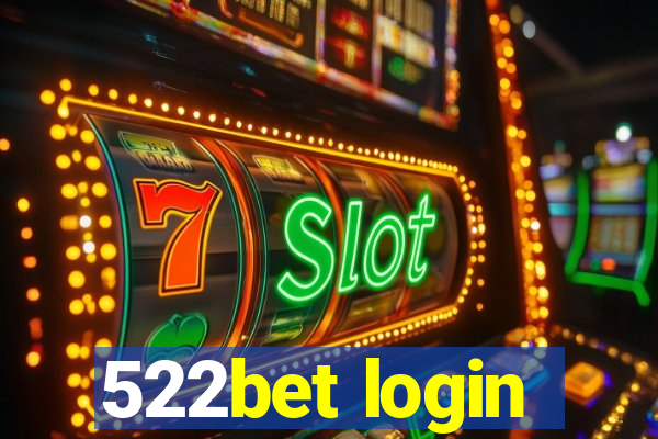 522bet login